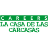 Praca La Casa De Las Carcasas Polonia Sp. z o.o.